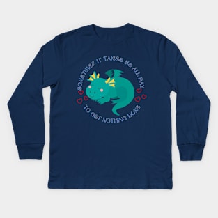 Little dragon - Sometimes It Takes Me All Day To Get Nothing Done Kids Long Sleeve T-Shirt